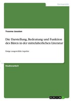 Die Darstellung, Bedeutung Und Funktion Des BäRen In Der Mittelalterlichen...