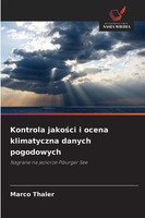 Marco Thaler | Kontrola Jako¿Ci I Ocena Klimatyczna Danych Pogodowych | Buch