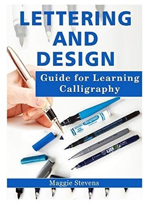 Lettering and Design Guide for Learning Calligraphy (paperback)