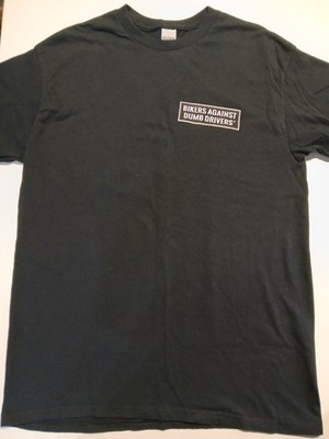 ''Bikers Against Dumb Drivers '' Black T-shirt Size Medium  Statement T-shirt 