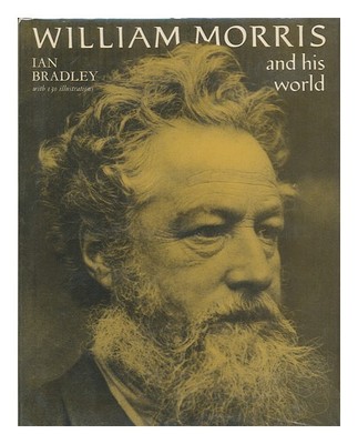 Bradley, Ian C. William Morris Und Seine Welt 1978 Erste Ausgabe Hardcover