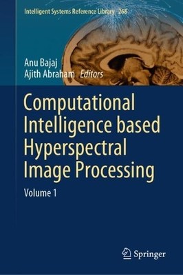 Computational Intelligence based Hyperspectral Image Processing - 9783031831225