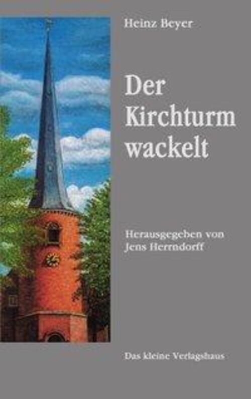 Thumbnail - Heinz Beyer | Der Kirchturm Wackelt | Taschenbuch | Deutsch (2003) |