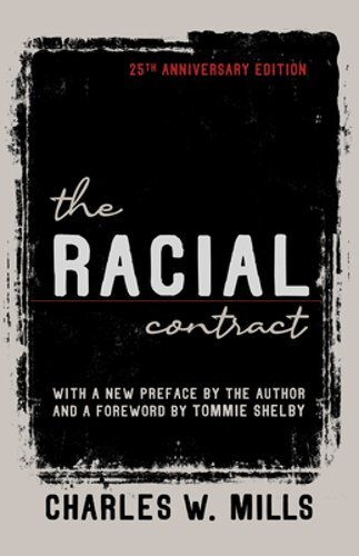 The Racial Contract by Charles W Mills - New Edition