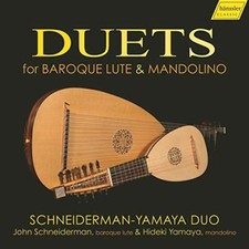 SCHNEIDERMANN/YAMAHA - DUETS FOR BAROQUE LUTE and MAN [CD]