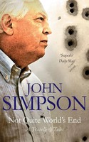 Not Quite World's End A Traveller's Tales John Simpson Taschenbuch Englisch 2008