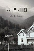Kelly House John K. Spitzberg Taschenbuch Kartoniert / Broschiert Englisch 2012