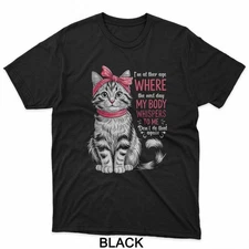 I'M At The Age Where The Next Day My Body Whispers Funny Cat T-Shirt