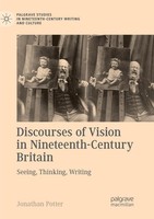 Discourses Of Vision In Nineteenth-Century Britain Jonathan Potter
