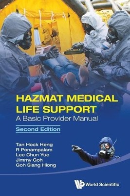 Hazmat Medical Life Support: A Basic Provider Manual - 9789819816941