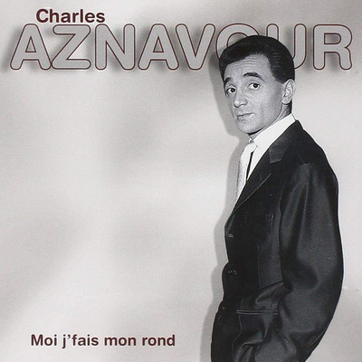 Charles Aznavour: Ich mache meine Runde - CD