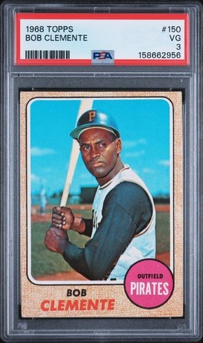 1968 Topps #150 Roberto Bob Clemente HOF PSA 3 VG, Pirates, Always Free Shipping