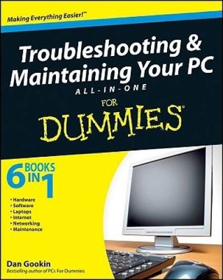 Troubleshooting and Maintaining Your PC All-in-One Desk Reference For  - GOOD