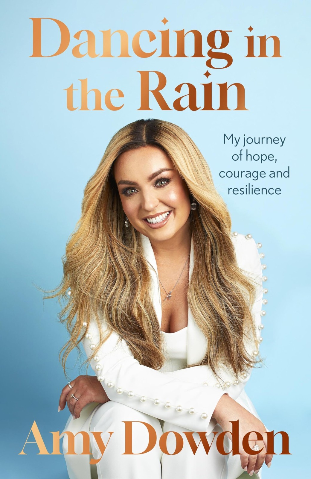 Dancing in the Rain: My story of hope, courage and resilience,Do