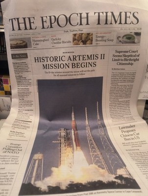 The Epoch Times Thursday April 2 2026 HISTORIC ARTEMIS 11 MISSION BEGINS