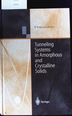 Tunneling systems in amorphous and crystalline solids. Esquinazi, Pablo: