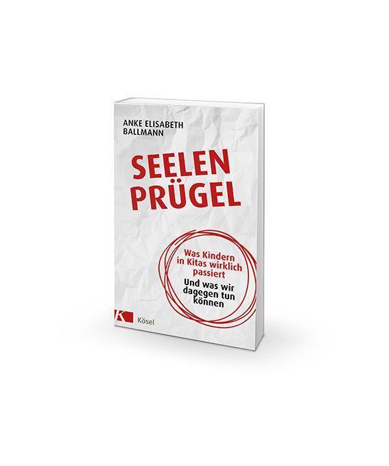 Thumbnail - Seelenprügel | Anke Elisabeth Ballmann | Buch | 288 S. | Deutsch |