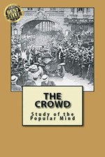 The Crowd: Study of the Popular Mind | by Gustave Le Bon | Paperback