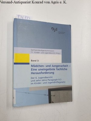 Materialien zum 11. Kinder- und Jugendbericht: Mädchen- und Jungenarbeit - Eine 