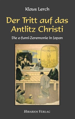 Der Tritt auf das Antlitz Christi Klaus Lerch Taschenbuch 120 S. Deutsch 2018