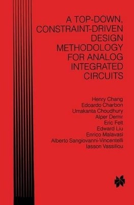 A Top-Down, Constraint-Driven Design Methodology for Analog I... - 9781461346807