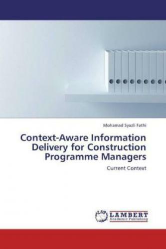 Thumbnail - Context-aware Information Delivery For Construction Programme Managers
