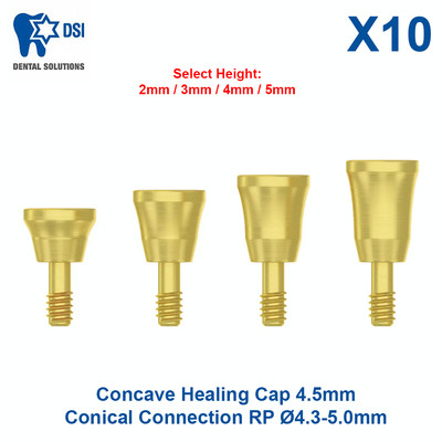 10x Dental Fixture DSI Concave Healing Cap 4.5 - Conical Connection RP Ø4.3-5.0