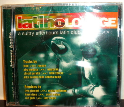 Latino Lounge; A Sultry Afterhours Latin Club Session CD