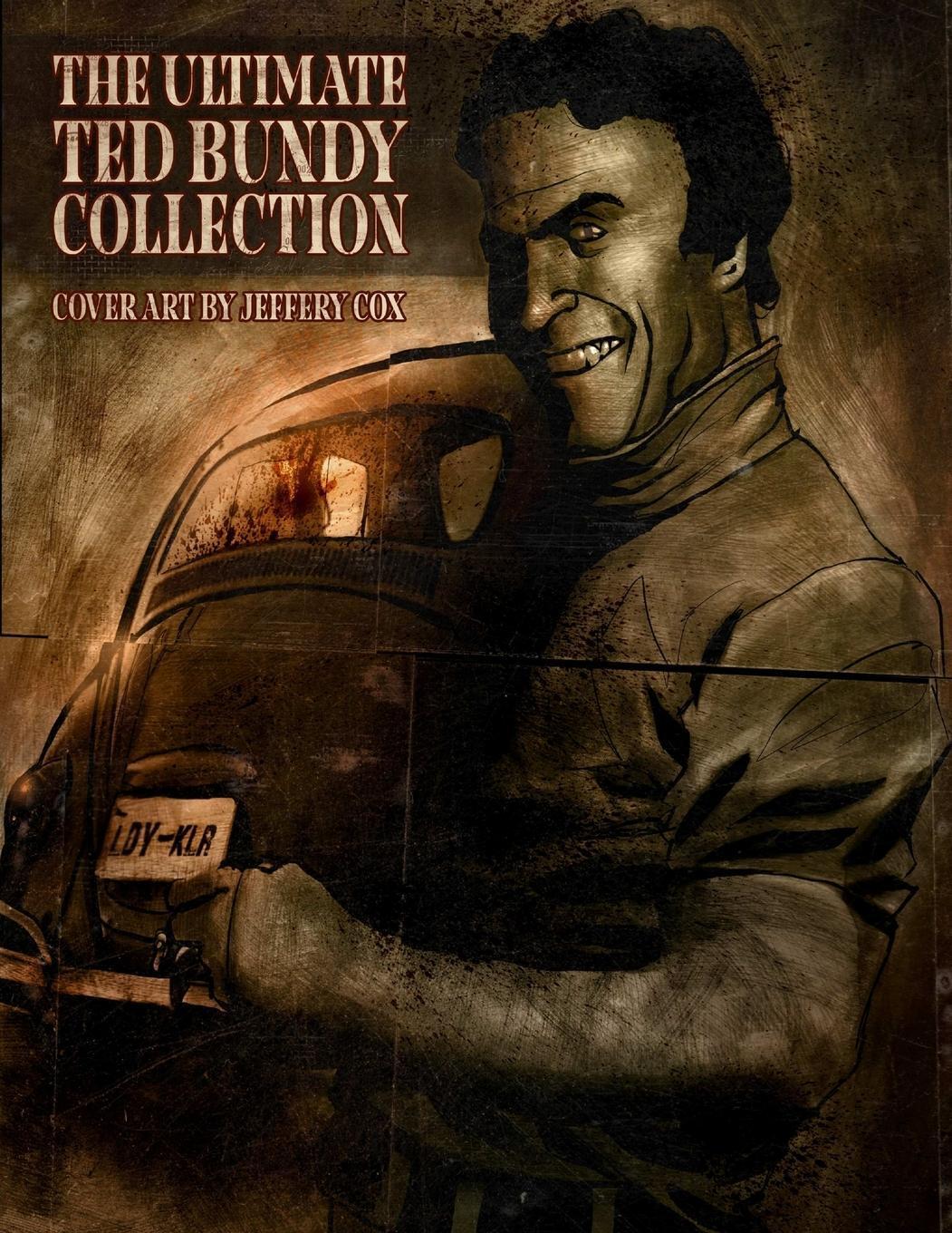 Thumbnail - James Gilks | The Ultimate Ted Bundy Collection | Taschenbuch |