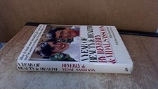A Year of Beauty and Health, Beverly Sassoon