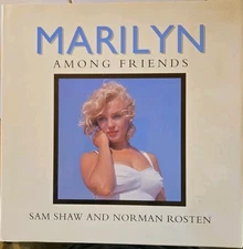 Marilyn Among Friends by Sam Shaw (1992, Hardcover)