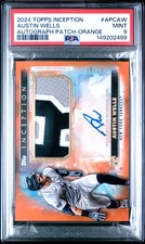 2024 TOPPS INCEPTION AUTO PATCH ORANGE #APCAW AUSTIN WELLS 5/10 PSA 9