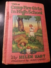 VINTAGE The CAMP FIRE Girls in High School Book by Helen Hart Art Alice Carsey