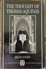 The Thought of Thomas Aquinas (Clarendon Paperbacks) by Brian Davies : Good