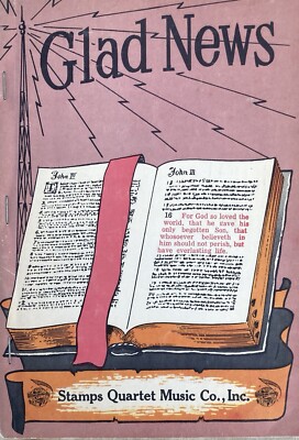 Glad News Hymnal by Stamps Quartet Music Co 1964