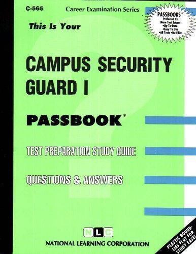 Career Examination Ser.: Campus Security Guard I : Test Preparation ...