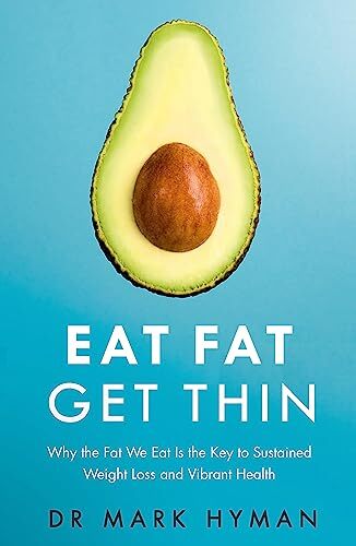 Mark Hyman Unisex Eat Fat Get Thin: The Key To Sustained Weight Loss By - Non Fiction - Paperback - Image 6