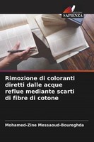 Rimozione Di Coloranti Diretti Dalle Acque Reflue Mediante Scarti Di Fibre Di...