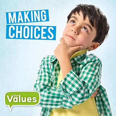 Making Choices (Our Values), Cavell-Clarke, Steffi