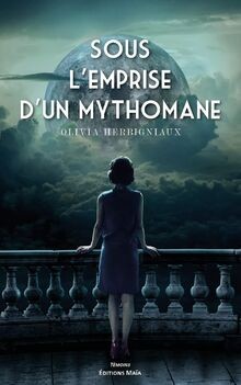 Sous lemprise dun mythomane von Herbigniaux, Olivia | Buch | Zustand sehr gut
