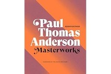 Paul Thomas Anderson: Masterworks: A Filmmaker&rsquo;s Creative Journey Hardcover