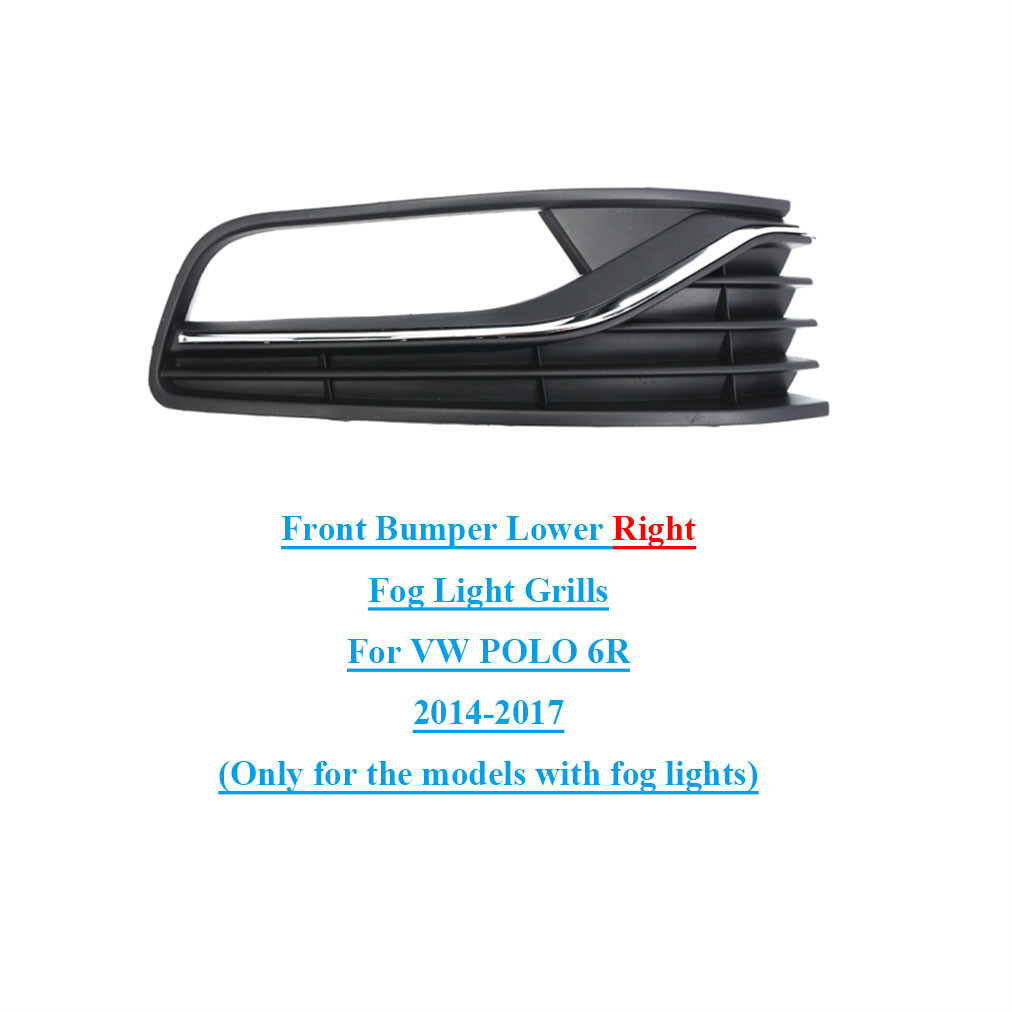 For VW POLO 6R 2014-2017 Front Bumper Lower Right Fog Light Grill Chrome