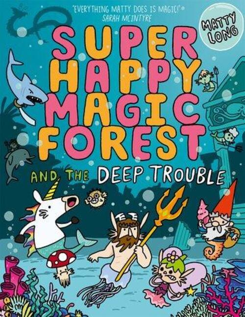 Thumbnail - Super Happy Magic Forest: Deep Trouble: Volume 6 | Matty Long |