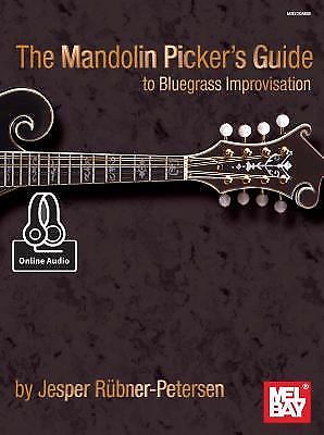 Mandolin Picker's Guide to Bluegrass Improvisation by Jesper Rubner-Peterson ...
