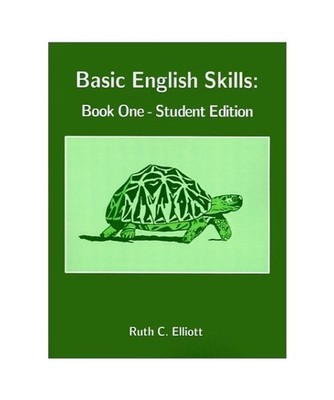 Ruth C. Elliott. Basic English Skills Book One, Ruth C. Elliott
