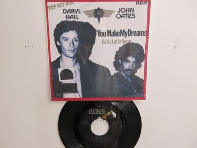    ' HALL & OATES '  HIT 45 + PICTURE  [YOU MAKE MY DREAMS]   1981 !  