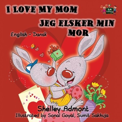 Admont - I Love My Mom Jeg elsker min mor  English Danish Bilingual Ed - X555z