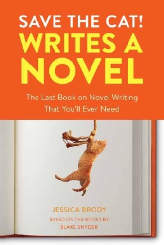 Jessica Brody Save the Cat! Writes a Novel (Tascabile)
