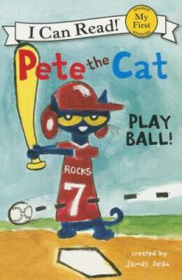 Pete the Cat: Play Ball! (My First I Can Read) - Paperback - VERY GOOD