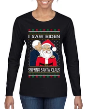 I Saw Biden Sniffing Santa Claus Women Long Sleeve TShirt